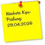 Nächste Kyu-Prüfung: 29.04.2026